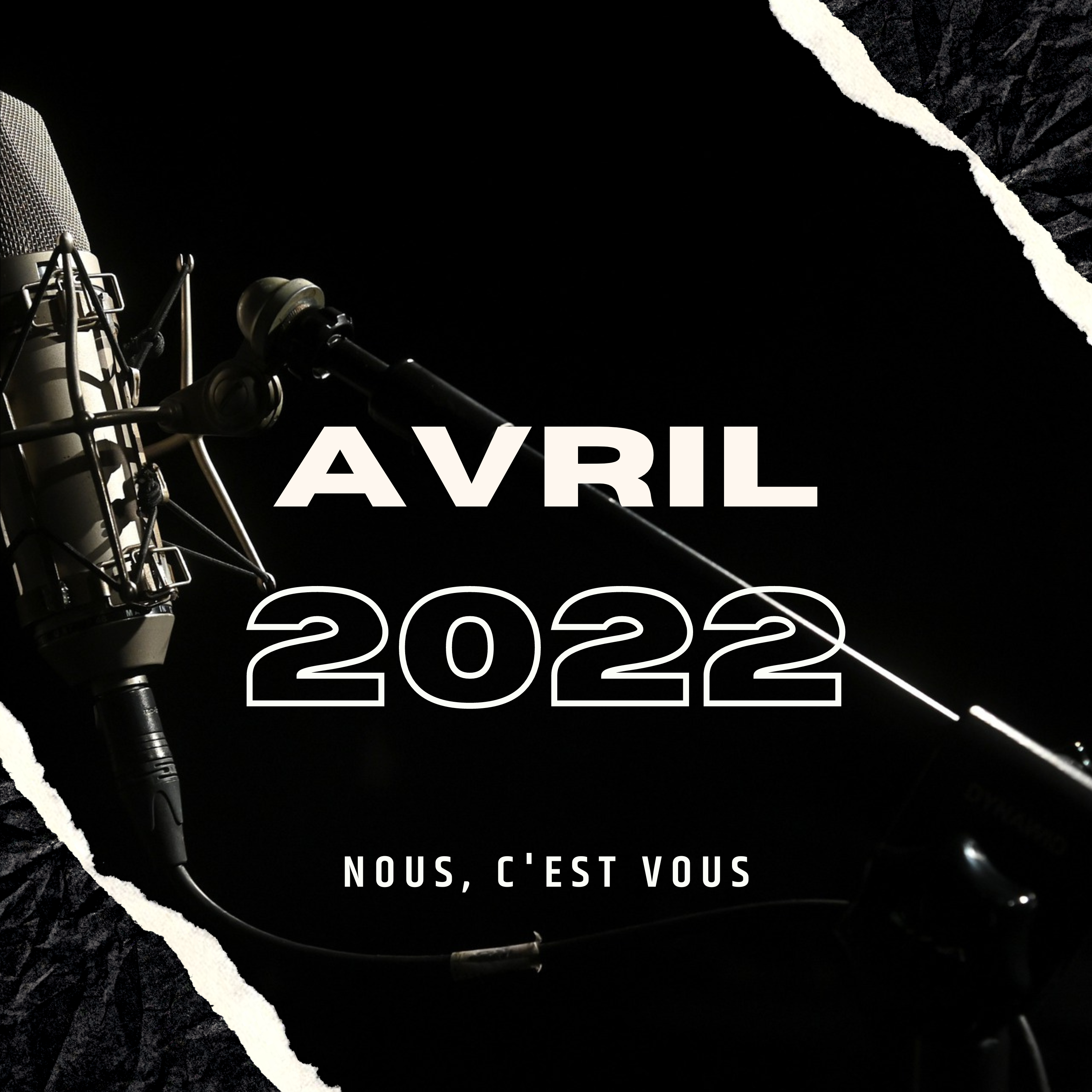 Avril 2022 — Nous, c’est vous