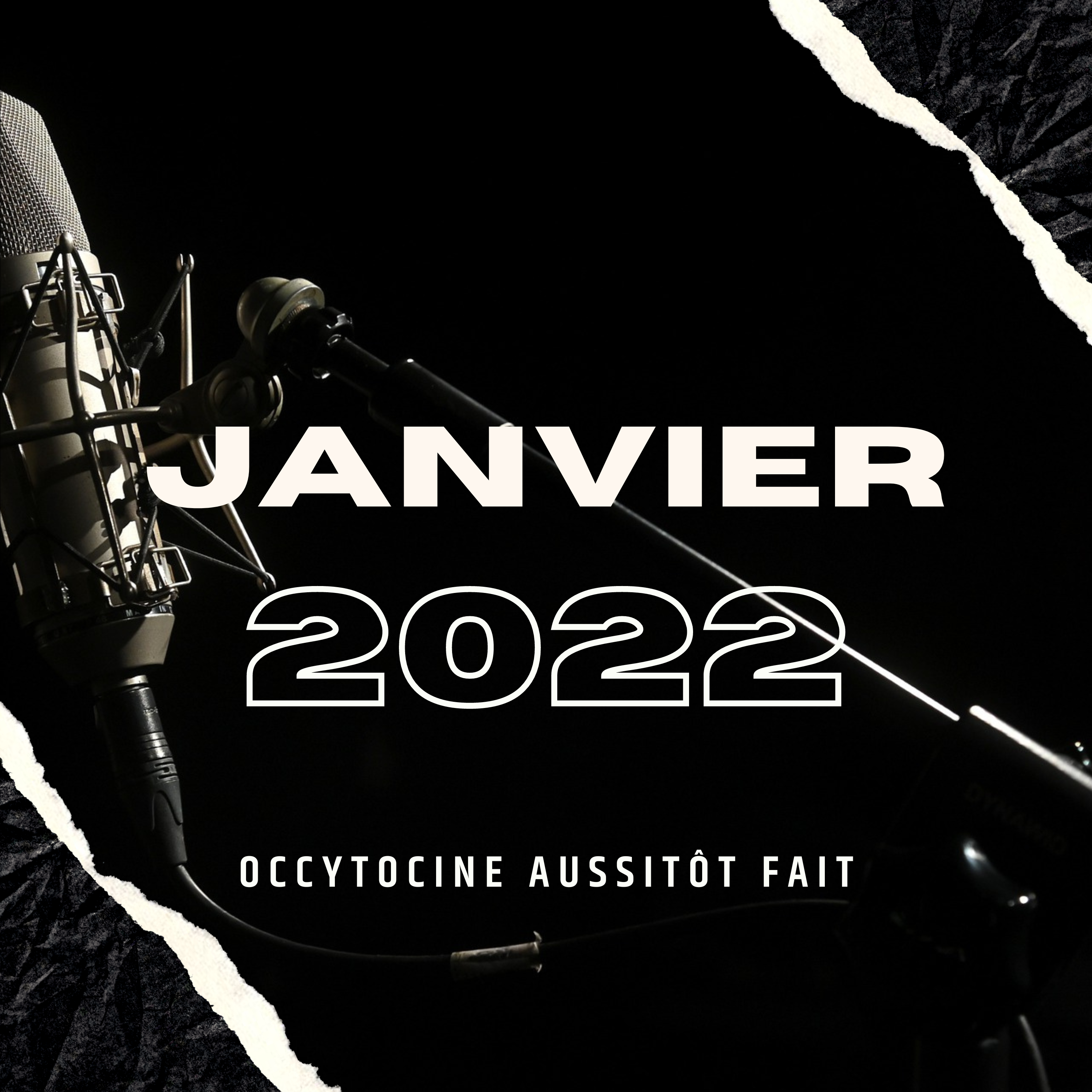 Janvier 2022 — Ocytocine aussitôt fait